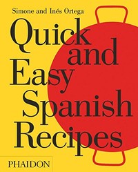 ** QUICK AND EASY SPANISH RECIPES