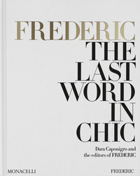 FREDERIC. THE LAST WORLD IN CHIC