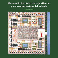 DESARROLLO HISTORICO DE JARDINERIA Y ARQUITECTURA PAISAJE