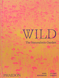 WILD. THE NATURALISTIC GARDEN