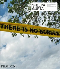 SHILPA GUPTA. CONTEMPORARY ART SERIES
