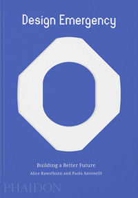 DESIGN EMERGENCY. BUILDING A BETTER FUTURE