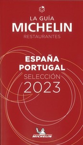 GUIA MICHELIN ESPAÑA PORTUGAL 2023. RESTAURANTES