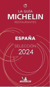 GUIA MICHELIN ESPAÑA 2024. RESTAURANTES