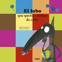 LOBO QUE QUERIA CAMBIAR DE COLOR, EL