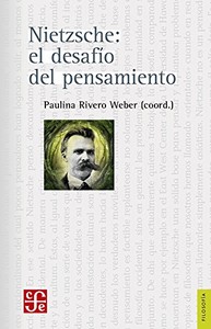 NIETZSCHE. EL DESAFIO DEL PENSAMIENTO