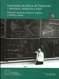 LECCIONES FISICA FEYNMAN, 1 MECANICA, RADIACION Y CALOR