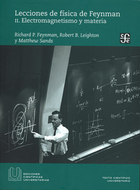 LECCIONES FISICA FEYNMAN, 2 ELECTROMAGNETISMO Y MATERIA