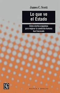 LO QUE VE EL ESTADO. COMO CIERTOS ESQUEMAS PARA MEJORAR LA