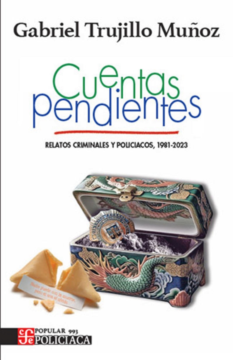 CUENTAS PENDIENTES. RELATOS CRIMINALES Y POLICIACOS, 1981-2023