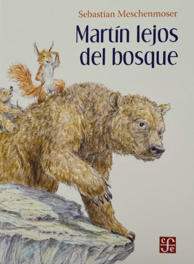 MARTIN LEJOS DEL BOSQUE