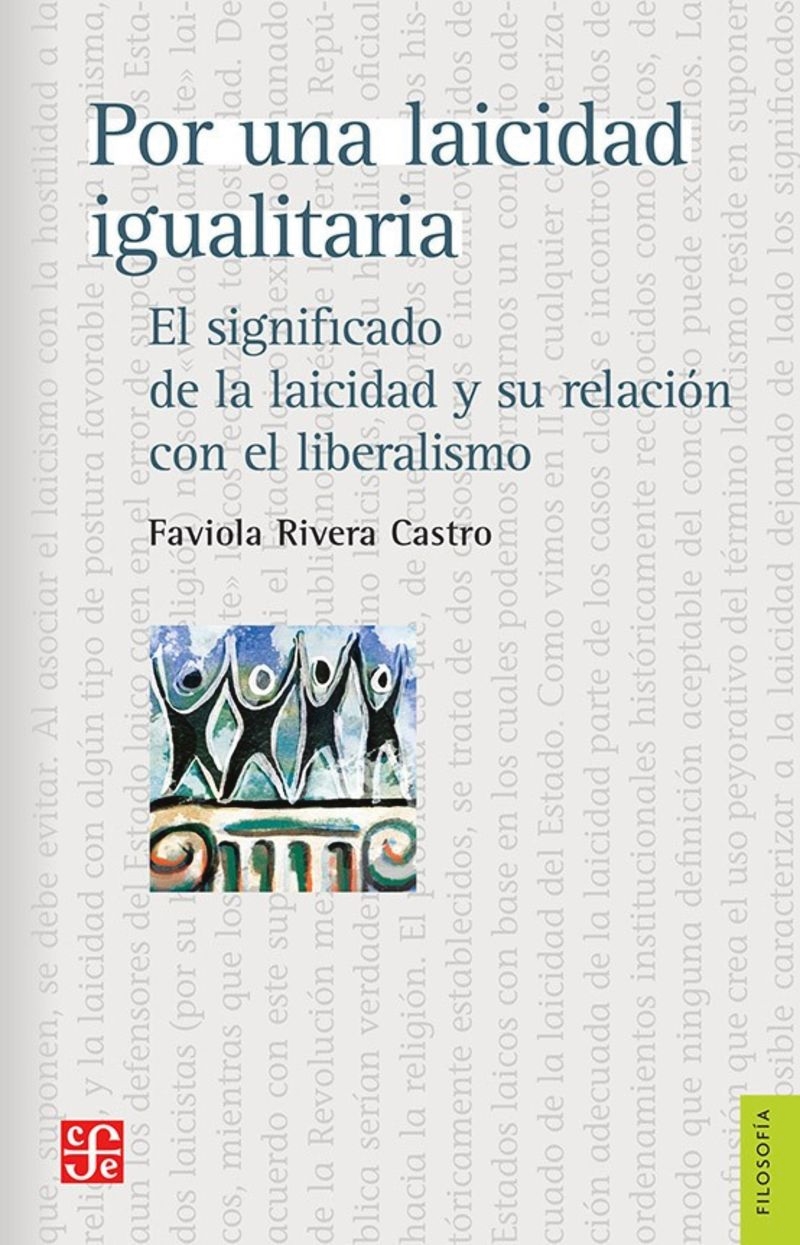 POR UNA LAICIDAD IGUALITARIA. SIGNIFICADO DE LA LAICIDAD Y SU RELACION CON EL LIBERALISMO