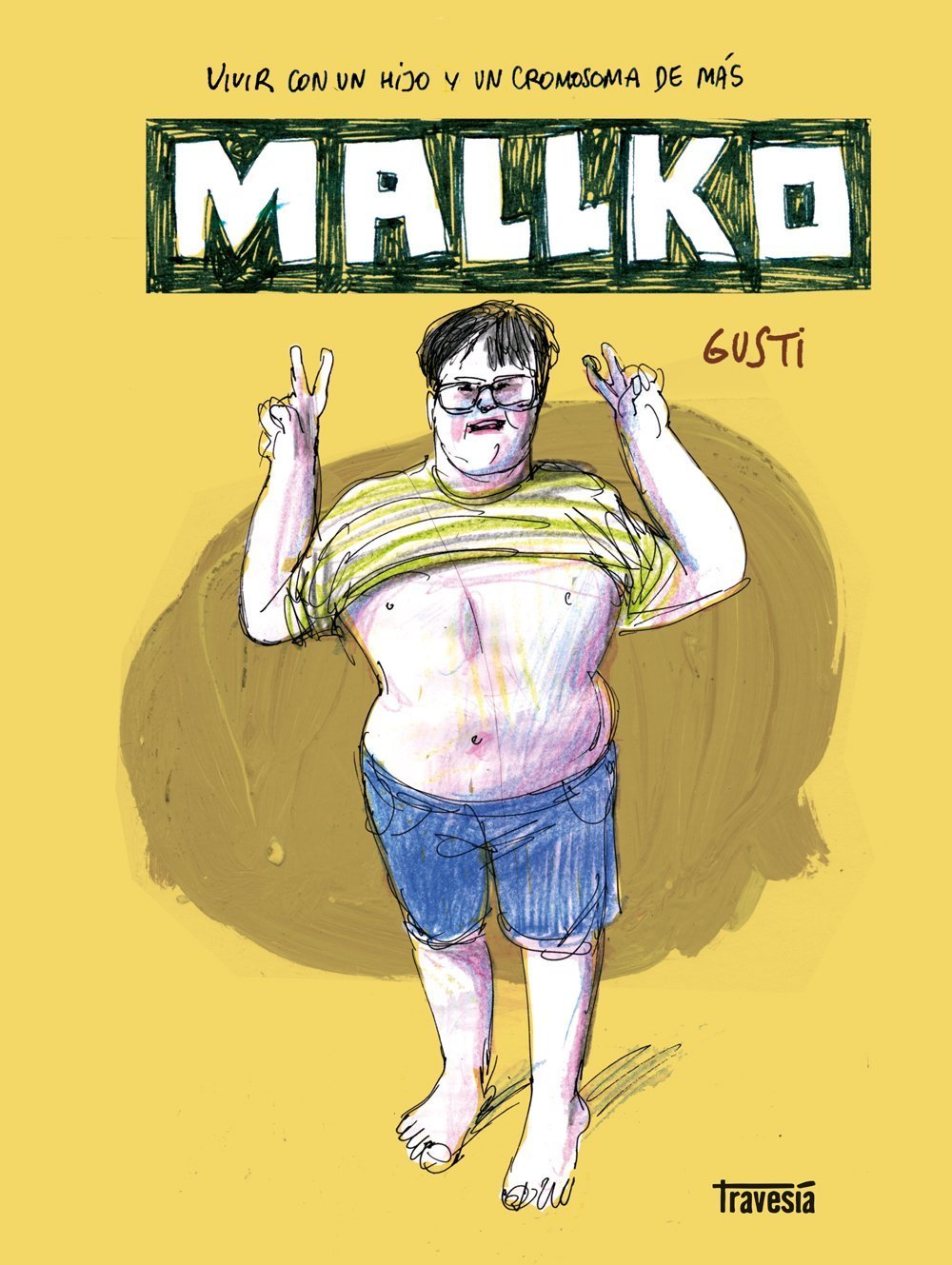MALLKO. VIVIR CON UN HIJO Y UN CROMOSOMA DE MÁS