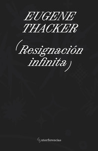 RESIGNACION INFINITA