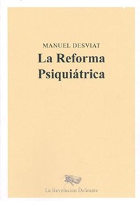 REFORMA PSIQUIATRICA, LA