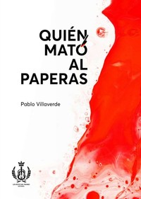 QUIEN MATO AL PAPERAS