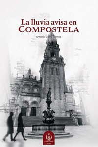 LLUVIA AVISA EN COMPOSTELA, LA