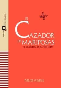 CAZADOR DE MARIPOSAS, EL