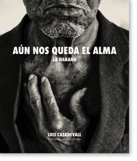 AUN NOS QUEDA EL ALMA. LA HABANA