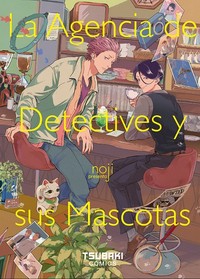 AGENCIA DE DETECTIVES Y SUS MASCOTAS, LA