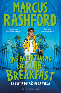 AVENTURAS CLUB BREAKFAST, 1 BESTIA DETRAS DE LA VERJA