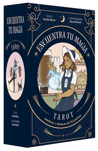 ENCUENTRA TU MAGIA. TAROT. MANUAL Y BARAJA DE 78 CARTAS