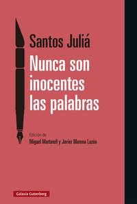 NUNCA SON INOCENTES LAS PALABRAS. ARTICULOS SOBRE POLITICA