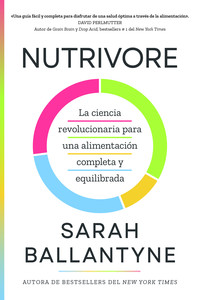 NUTRIVORE. CIENCIA REVOLUCIONARIA PARA UNA ALIMENTACION COM