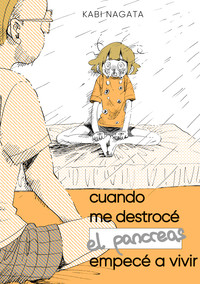 CUANDO ME DESTROCE EL PANCREAS, EMPECE A VIVIR