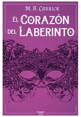 CORAZON DEL LABERINTO, EL
