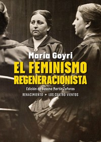 FEMINISMO REGENERACIONISTA, EL