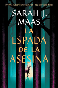 ESPADA DE LA ASESINA, LA (PRECUELA TRONO CRISTAL)(NE)