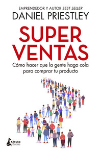 SUPERVENTAS. COMO HACER QUE LA GENTE HAGA COLA PARA COMPRAR