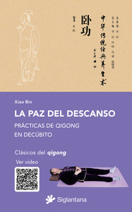 PAZ DEL DESCANSO. PRACTICAS DE QIGONG EN DECUBITO