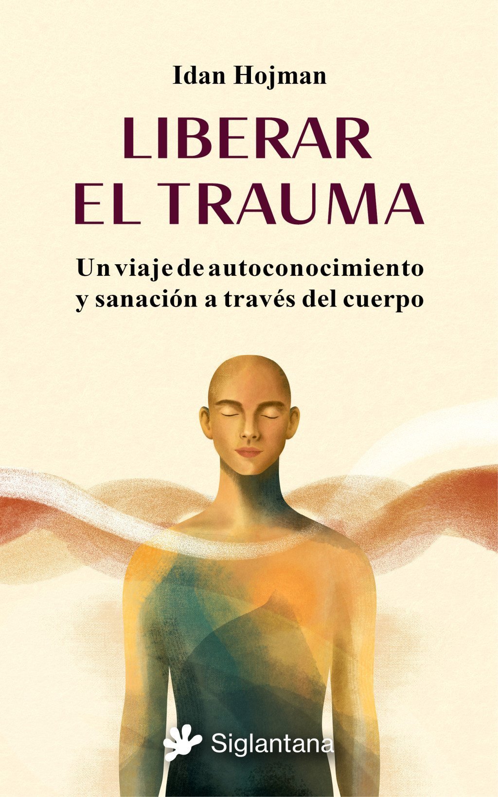 UN VIAJE DE AUTOCONOCIMIENTO Y SANACIÓN A TRAVÉS DEL CUERPO