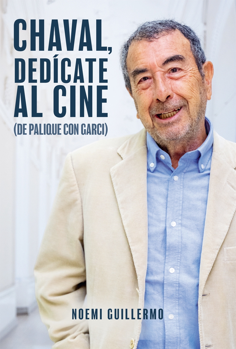 CHAVAL DEDICATE AL CINE. DE PALIQUE CON GARCI