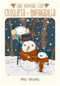 UNA NAVIDAD CON CROQUETA Y EMPANADILLA (NE)