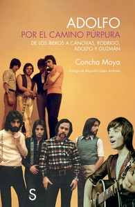 ADOLFO. POR EL CAMINO PURPURA. DE LOS IBEROS A CANOVAS, ROD