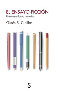 ENSAYO-FICCION. UNA NUEVA FORMA NARRATIVA