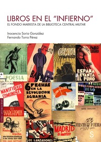 LIBROS EN EL "INFIERNO". FONDO MARXISTA BIBLIOTECA CENTRAL