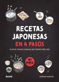 RECETAS JAPONESAS EN 4 PASOS. PLATOS TRADICIONALES EN TIEMP