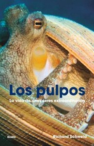 PULPOS. VIDA DE UNOS SERES EXTRAORDINARIOS