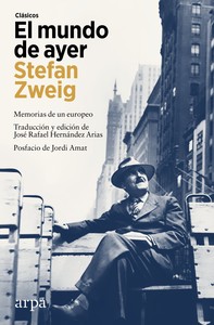 MUNDO DE AYER. MEMORIAS DE UN EUROPEO