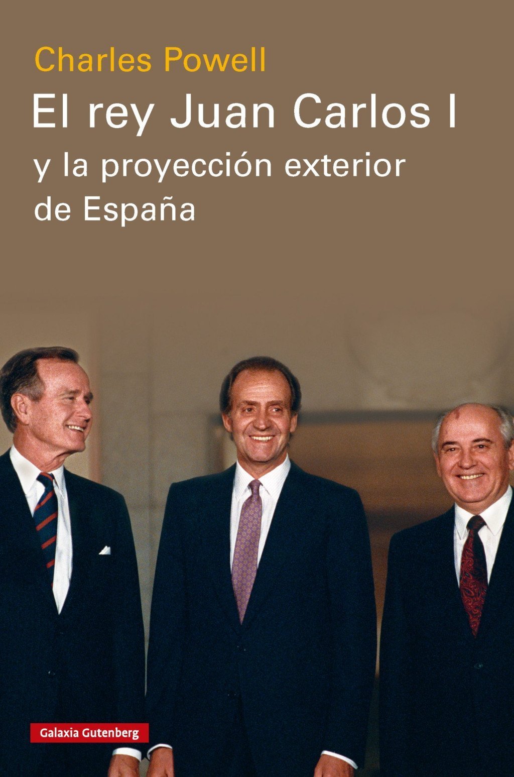 REY JUAN CARLOS I Y LA PROYECCION EXTERIOR DE ESPAÑA