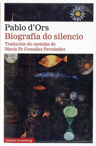 BIOGRAFIA DO SILENCIO (GALEGO)