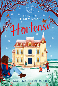 HORTENSE. CUATRO HERMANAS