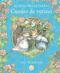 CUENTO DE VERANO. EL SETO DE LAS ZARZAS (NE)