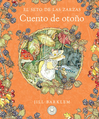 CUENTO DE OTOÑO. EL SETO DE LAS ZARZAS (NE)