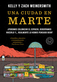 UNA CIUDAD EN MARTE. PODEMOS COLONIZAR EL ESPACIO, DEBERIAM