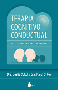 TERAPIA COGNITIVO CONDUCTUAL. GUIA COMPLETA PARA TERAPEUTAS